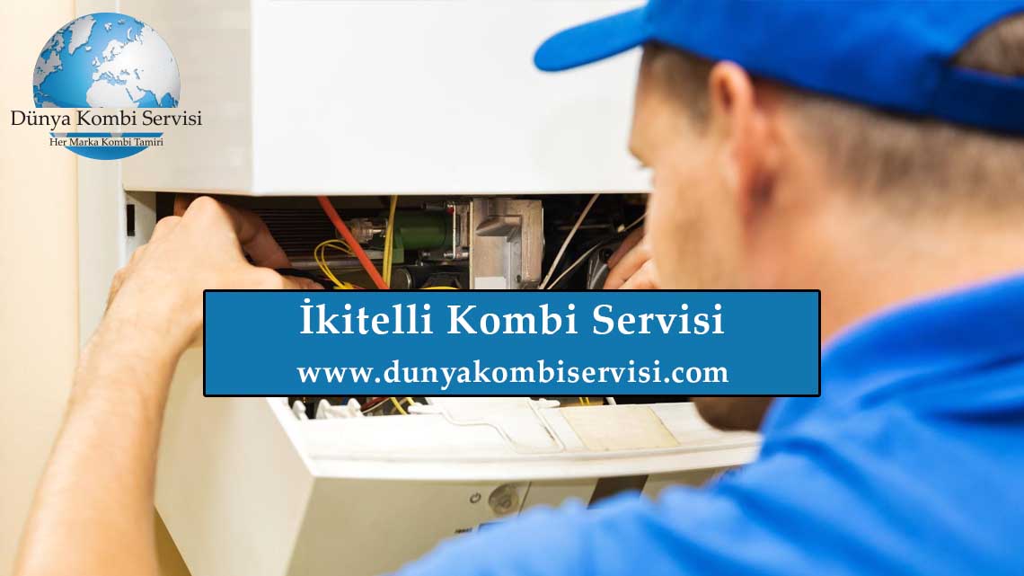 İkitelli Kombi Servisi